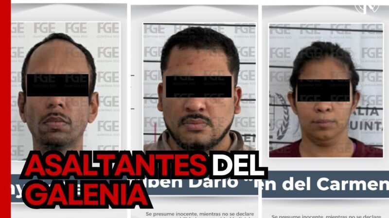Resuelve FGE asalto a Hospital Galenia; hay tres detenidos